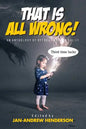 That is ALL Wrong! An Anthology of Offbeat Horror: Vol III - Paperback