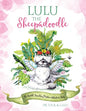 Lulu the Sheepadoodle: The World Traveling Positive Attribute Fairy - Paperback