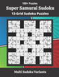 Super Samurai Sudoku Puzzles: 13-Grid Sudoku Puzzles - Paperback