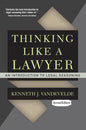 Thinking Like a Lawyer: An Introduction to Legal Reasoning - Paperback
