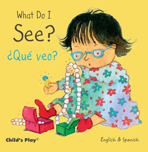 What Do I See? / ¿Qué Veo? - Board Book