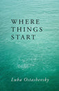 Where Things Start - Paperback