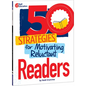 50 Strategies for Motivating Reluctant Readers - Paperback