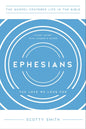 Ephesians: The Love We Long For, Study Guide with Leader's Notes - Paperback