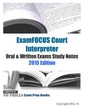 ExamFOCUS Court Interpreter Oral & Written Exams Study Notes 2015 - Paperback