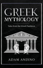 Greek Mythology: Tales from the Greek Pantheon - Hardcover