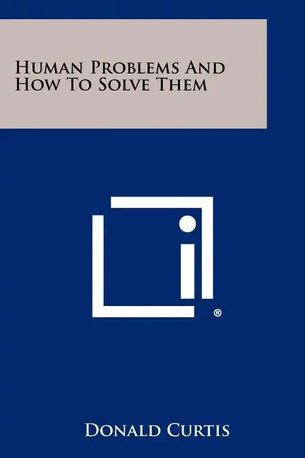 Human Problems And How To Solve Them - Paperback