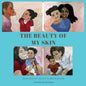 The Beauty of My Skin - Paperback
