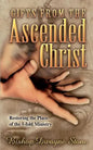 Gifts from the Ascended Christ: Restoring the Place of the Five-Fold Ministry - Paperback