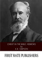 Christ in the Bible: Hebrews - Paperback