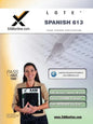 TExES Languages Other Than English (Lote) - Spanish 613 Teacher Certification Test Prep Study Guide - Paperback