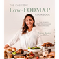 The Everyday Low-Fodmap Cookbook: Easy Recipes to Soothe Inflammation and Reduce Discomfort - Paperback