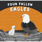 Four Fallen Eagles - Hardcover
