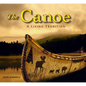 The Canoe: A Living Tradition - Hardcover