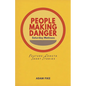 People Making Danger: Short Stories - Paperback