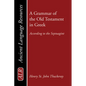 A Grammar of the Old Testament in Greek - Paperback