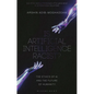 Is Artificial Intelligence Racist?: The Ethics of AI and the Future of Humanity - Hardcover
