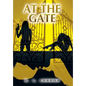 At The Gate - Hardcover