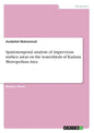 Spatiotemporal analysis of impervious surface areas on the watersheds of Kaduna Metropolitan Area - Paperback