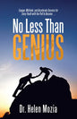 No Less Than Genius: Engage, Motivate, and Accelerate Success for Every Youth with the Pull to Become . . . - Paperback