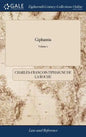 Giphantia: Or a View of What has Passed, What is now Passing, and, During the Present Century, What Will Pass, in the World. Tran - Hardcover