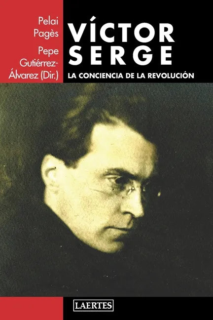 Víctor Serge: La conciencia de la revolución - Paperback