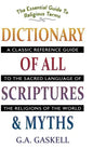 Dictionary of All Scriptures and Myths - Hardcover