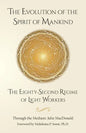 The Evolution of the Spirit of Mankind: The Eighty-Second Regime of Light Workers - Paperback