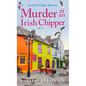 Murder at an Irish Chipper - Library Binding