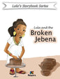 Lula and the Broken Jebena - Hardcover