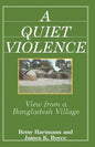A Quiet Violence: View From a Bangladesh Village - Paperback