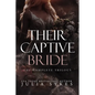 Their Captive Bride: The Complete Trilogy - Paperback