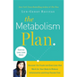 The Metabolism Plan: Discover the Foods and Exercises That Work for Your Body to Reduce Inflammation and Drop Pounds Fast - Paperback