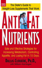 Anti-Fat Nutrients: Safe and Effective Strategies for Increasing Metabolism, Controlling Appetite, and Losing Fat in 15 Days - Paperback