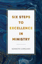 Six Steps to Excellence in Ministry - Paperback