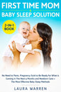 First Time Mom & Baby Sleep Solution 2-in-1 Book: No Need to Panic, Pregnancy Guide to Be Ready for What is Coming in The Next 9 Months and Newborn Ca - Paperback
