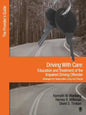 Driving with Care: Education and Treatment of the Impaired Driving Offender-Strategies for Responsible Living: The Provider's Guide - Paperback