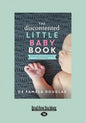 The Discontented: Little Baby Book (Large Print 16pt) - Paperback