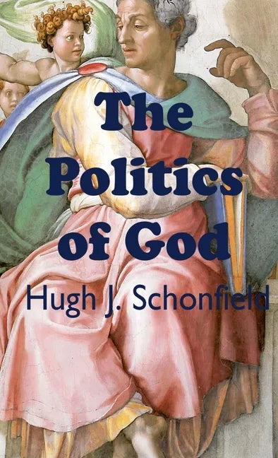 The Politics of God - Hardcover