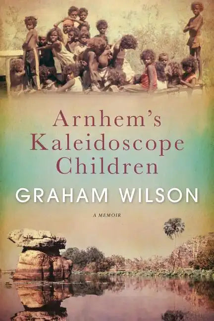 Arnhem's Kaleidoscope Children - Paperback