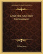 Great Men and Their Environment - Paperback