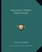 Sergeant York's Own Story - Paperback