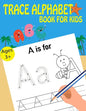 Trace Alphabet Book For Kids - Paperback