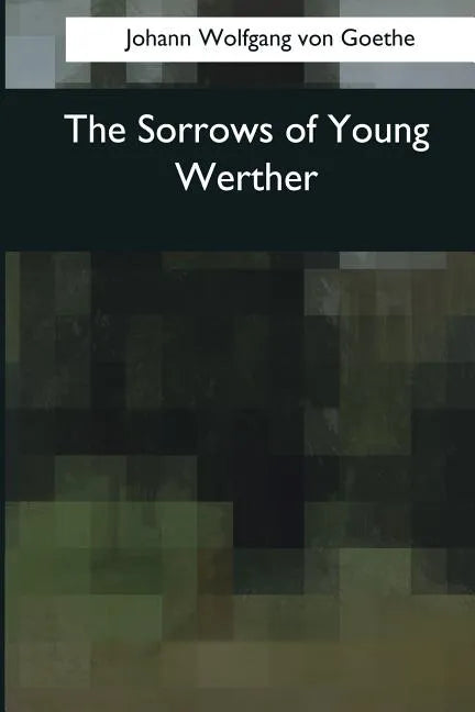 The Sorrows of Young Werther - Paperback