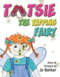 Tootsie the Tapping Fairy - Paperback