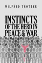 Instincts of the Herd in Peace and War - Paperback
