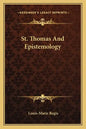 St. Thomas and Epistemology - Paperback
