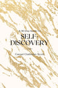 A 30-Day Guide To Self-Discovery: Self-Discovery Journal - Paperback