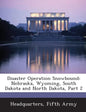 Disaster Operation Snowbound: Nebraska, Wyoming, South Dakota and North Dakota, Part 2 - Paperback