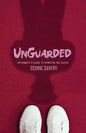 Unguarded: An Inmates Guide to Spiritual Recovery - Paperback